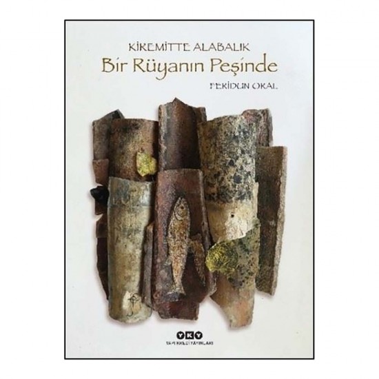 YKY /  KİREMİTTE ALABALIK - CİLTLİ (BİR RÜYANIN P ...)