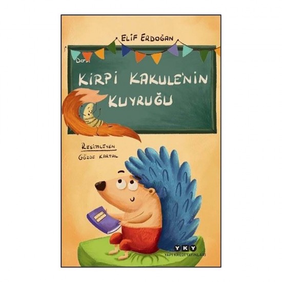 YKY /  KİRPİ KAKULENİN KUYRUĞU