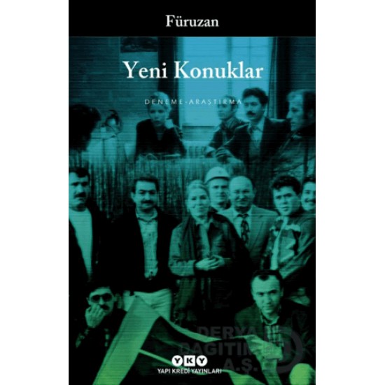 YKY / YENİ KONUKLAR / FÜRUZAN
