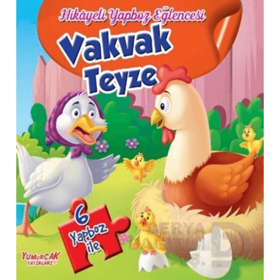 YUMURCAK / VAKVAK TEYZE - HİKAYELİ YAPBOZ EĞLENCESİ