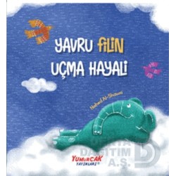 YUMURCAK / YAVRU FİLİN UÇMA HAYALİ