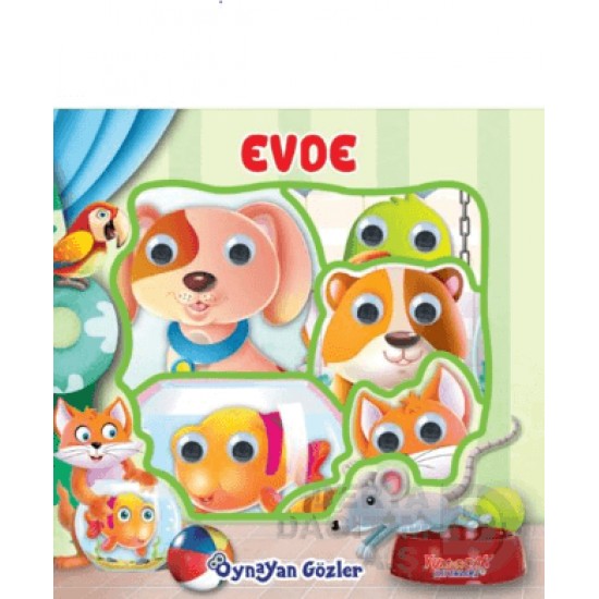 YUMURCAK / OYNAYAN GÖZLER - EVDE