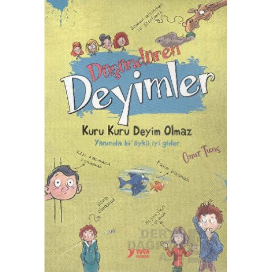 YUVA / DÜŞÜNDÜREN DEYİMLER