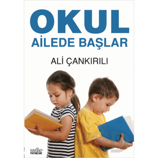ZAFER YAY / OKUL AİLEDE BAŞLAR