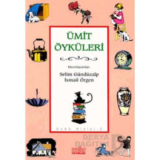 ZAFER YAY / ÜMİT ÖYKÜLERİ