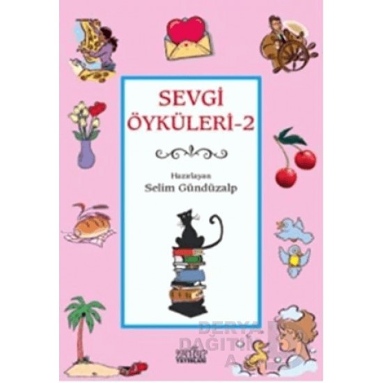 ZAFER YAY / SEVGİ ÖYKÜLERİ 2