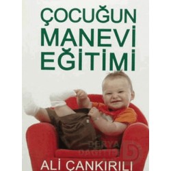 ZAFER YAY / ÇOCUĞUN MANEVİ EĞİTİMİ