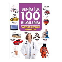 06 YAŞ YAY / BENİM İLK 100 BİLGİLERİM - TAŞITLAR EŞYALAR MESLEKLER
