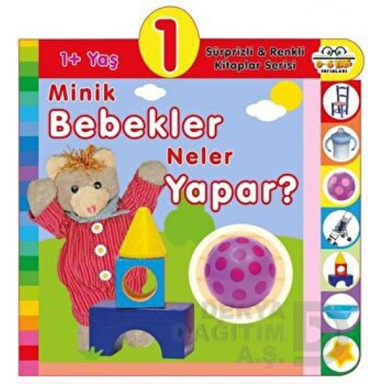 06 YAŞ YAYINLARI / MİNİK BEBEKLER NELER YAPAR - 1+ YAŞ