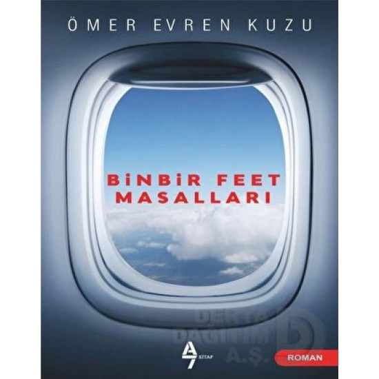 A7 / BİNBİR FEET MASALLARI