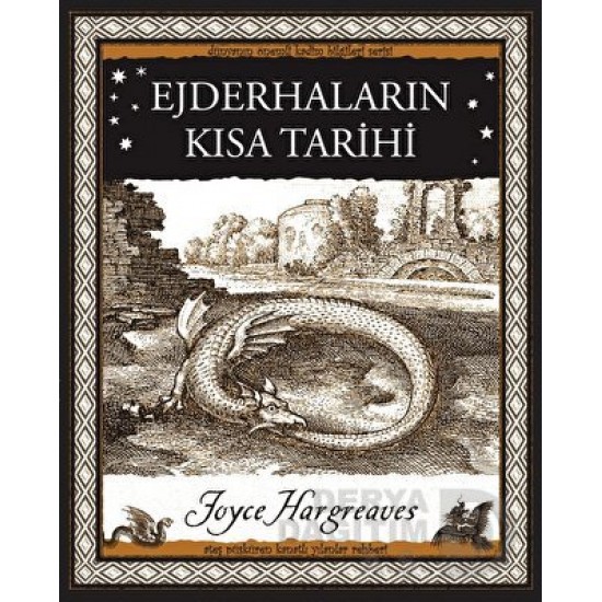 A7 / EJDERHALARIN KISA TARİHİ