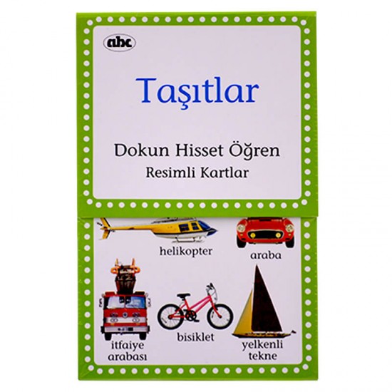 ABC / TAŞITLAR - DOKUN HİSSET ÖĞREN (RESİMLİ KARTLAR)