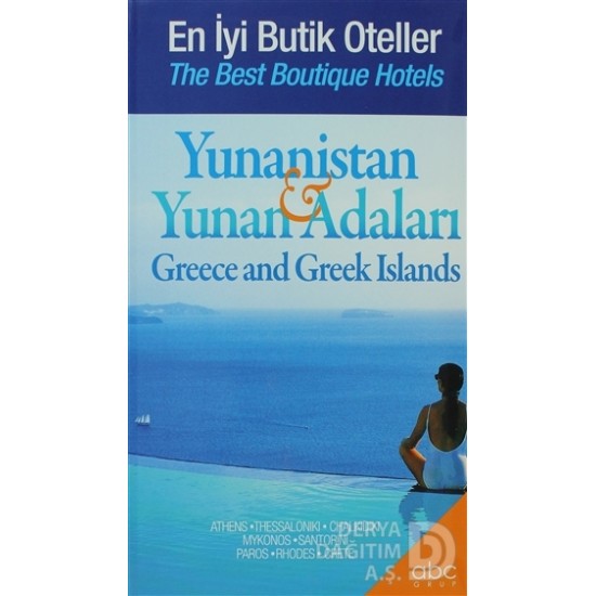 ABC / EN İYİ BUTİK OTELLER YUNANİSTAN VE YUNAN ADA