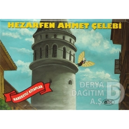 ABC / HEZARFEN AHMET ÇELEBİ (HAREKETLİ KİTAPLAR)