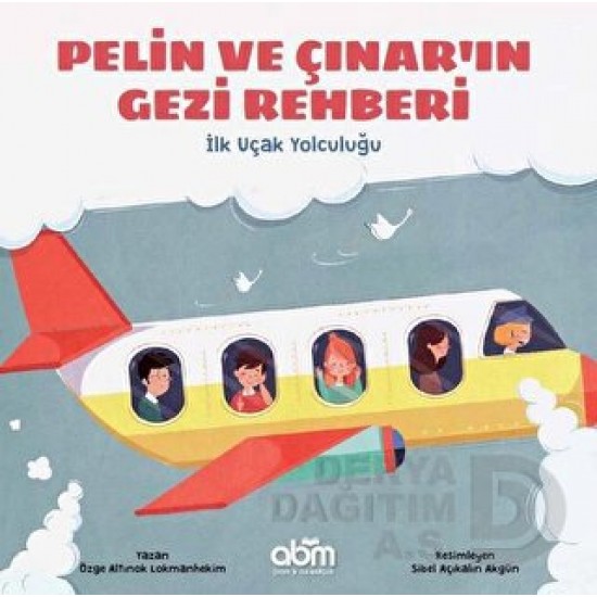 ABM / PELİN VE ÇINARIN GEZİ REHBERİ - İLK UÇAK YO