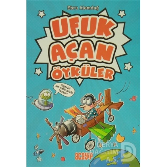 ACAYİP / UFUK AÇAN ÖYKÜLER