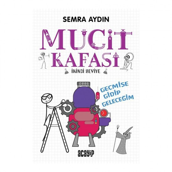 ACAYİP / MUCİT KAFASI - İKİNCİ SEVİYE