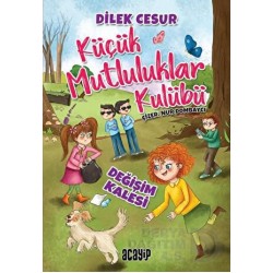 ACAYİP / KÜÇÜK MUTLULUKLAR KULÜBÜ - DEĞİŞİM KALESİ