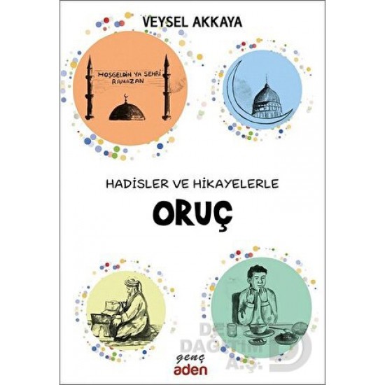 ADEN / HADİSLER VE HİKAYELERLE - ORUÇ