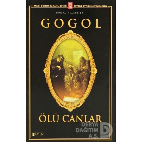 ADEN / ÖLÜ CANLAR / GOGOL