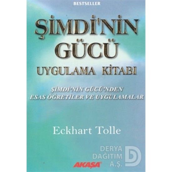 AKAŞA / ŞİMDİ NİN GÜCÜ UYGULAMA KİTABI