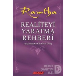 AKAŞA / REALİTEYİ YARATMA REHBERİ / RAMTHA