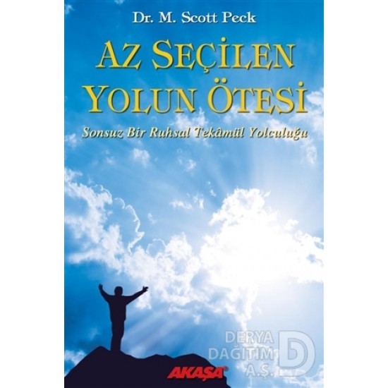 AKAŞA / AZ SEÇİLEN YOLUN ÖTESİ / SCOTT PECK