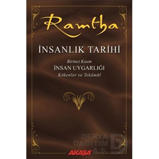 AKAŞA / RAMTHA - İNSANLIK TARİHİ