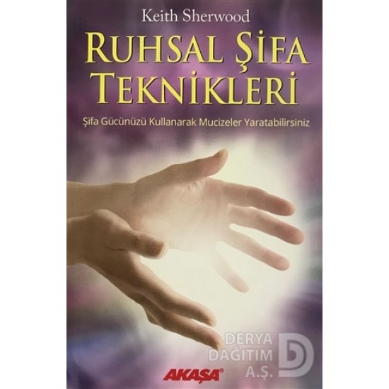 AKAŞA / RUHSAL ŞİFA TEKNİKLERİ