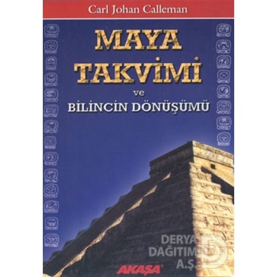 AKAŞA / MAYA TAKVİMİ VE BİLİNCİN DÖNÜŞÜMÜ