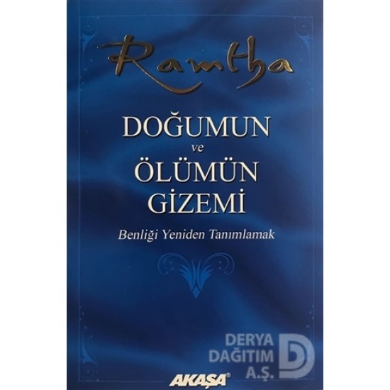 AKAŞA / RAMTHA - DOĞUMUN VE ÖLÜMÜN GİZEMİ