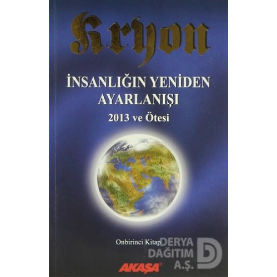 AKAŞA / KRYON 11- İNSANLIĞIN YENİDEN ARAYIŞI