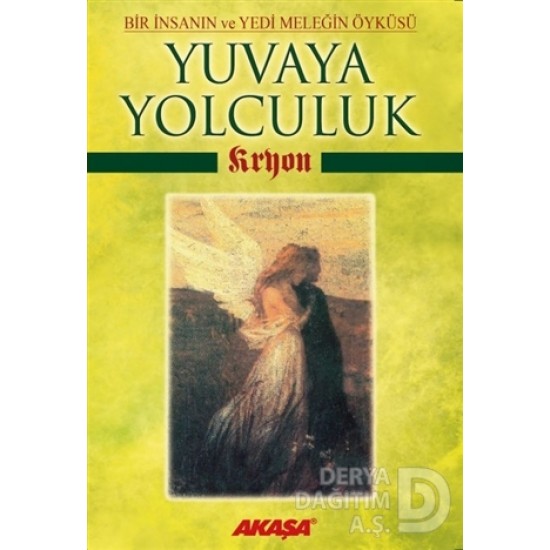 AKAŞA / YUVAYA YOLCULUK