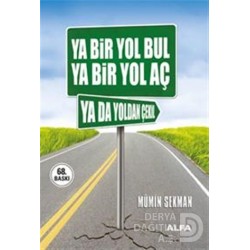 ALFA / YA BİR YOL BUL YA BİR YOL AÇ