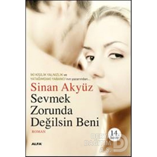 ALFA / SEVMEK ZORUNDA DEĞİLSİN BENİ