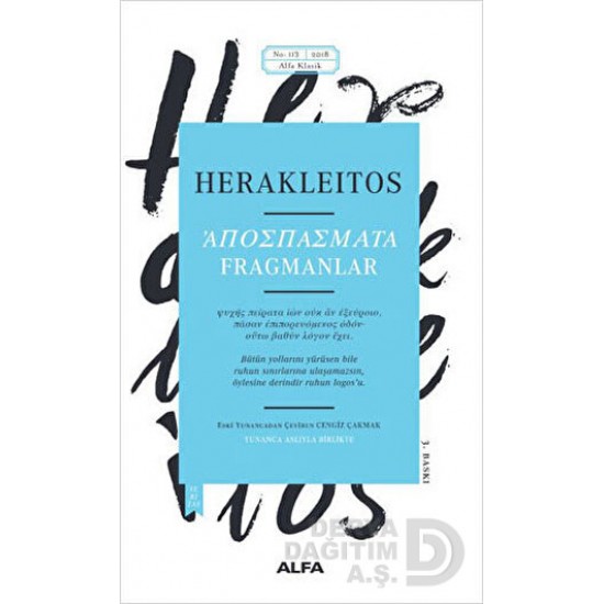 ALFA / FRAGMANLAR / HERAKLEITOS ALFA / FRAGMANLAR / HERAKLEITOS