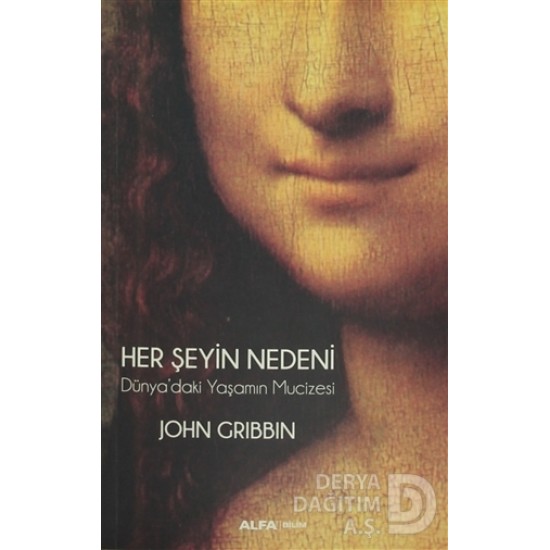 ALFA / HER ŞEYİN NEDENİ / JOHN GRIBBIN ALFA / HER ŞEYİN NEDENİ / JOHN GRIBBIN