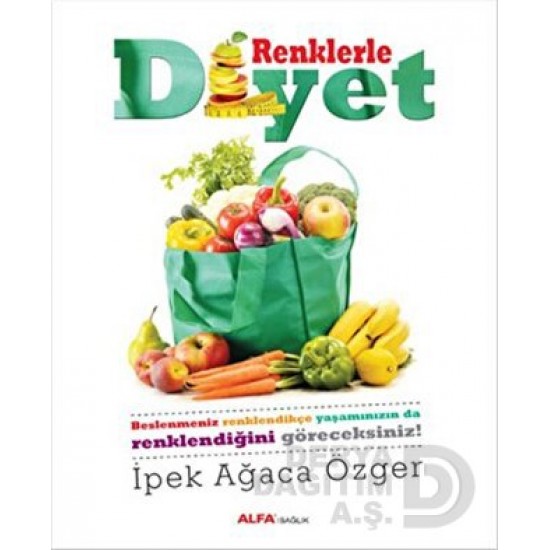 ALFA / RENKLERLE DİYET / İPEK AĞACA ÖZGER ALFA / RENKLERLE DİYET / İPEK AĞACA ÖZGER