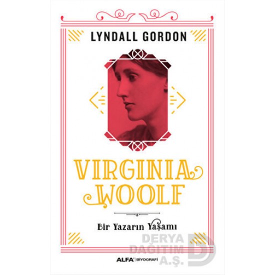 ALFA / VIRGINA WOOLF - BİR YAZARIN YAŞAMI / LYNDA