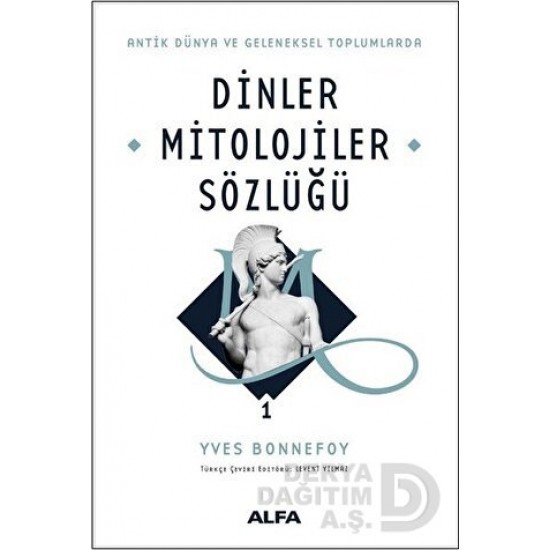 ALFA / DİNLER VE MİTOLOJİLER SÖZLÜĞÜ 1 ALFA / DİNLER VE MİTOLOJİLER SÖZLÜĞÜ 1