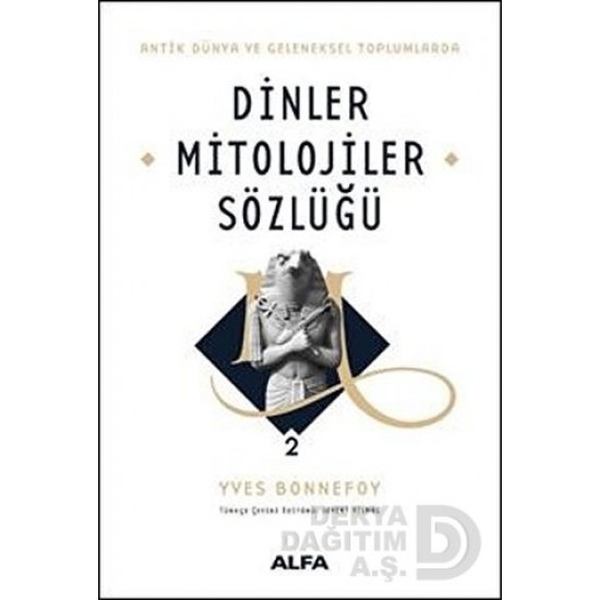 ALFA / DİNLER VE MİTOLOJİLER SÖZLÜĞÜ 2 ALFA / DİNLER VE MİTOLOJİLER SÖZLÜĞÜ 2
