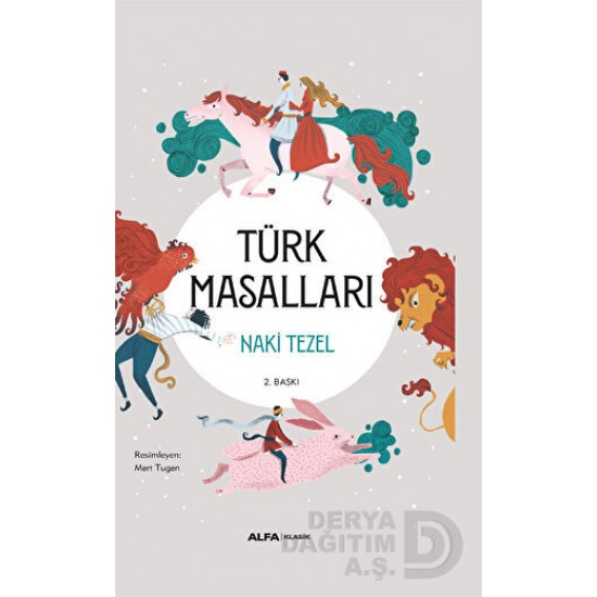 ALFA / TÜRK MASALLARI - CİLTLİ / NAKİ TEZEL ALFA / TÜRK MASALLARI - CİLTLİ / NAKİ TEZEL