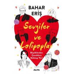 ALFA  /  SEVGİLER VE LOLİPOPLAR