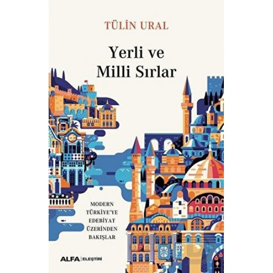 ALFA / YERLİ VE MİLLİ SIRLAR / TÜLİN URAL ALFA / YERLİ VE MİLLİ SIRLAR / TÜLİN URAL