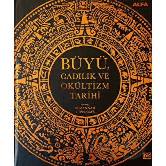 ALFA / BÜYÜ - CİLTLİ (CADILIK VE OKÜLTİZM TARİHİ) ALFA / BÜYÜ - CİLTLİ (CADILIK VE OKÜLTİZM TARİHİ)