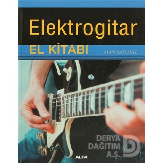 ALFA / ELEKTRO GİTAR EL KİTABI ALFA / ELEKTRO GİTAR EL KİTABI