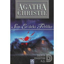 ALTIN / SON EVDEKİ TEHLİKE
