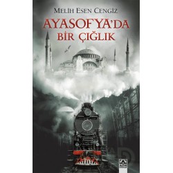 ALTIN /  AYASOFYADA BİR ÇIĞLIK