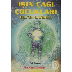 ALTIN / IŞIN ÇAĞI ÇOCUKLARI