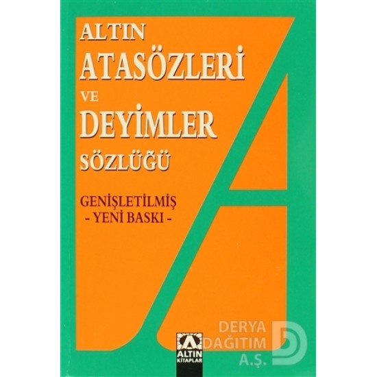 ALTIN / ATASÖZLERİ VE DEYİMLER